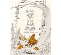 J'aurais voulu faire de la bande dessinée