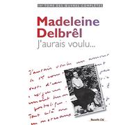 J'aurais voulu: tome XIV des OEuvres complètes