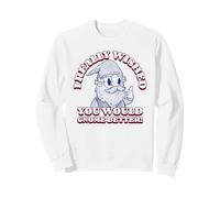J'aurais Vraiment aimé Que tu fasses Mieux à Nnome (déclaration Amusante) Sweatshirt