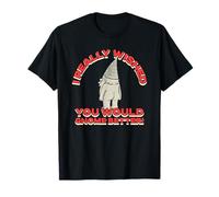 J'aurais Vraiment aimé Que tu fasses Mieux à Nnome (déclaration Amusante) T-Shirt