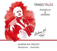 Jaurena Ruf Project – Tales: Piazzolla & Jaurena – Historia Del Tango – Import – Edel