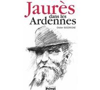 JAURES DANS LES ARDENNES