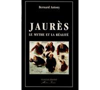 Jaurès : Le mythe et la réalité