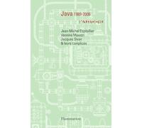 Java 1989-2006 - L'anthologie