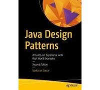 Java Design Patterns: A Hands-On Experience With Real-World Examples