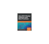 Java Ee 8 Design Patterns And Best Practices