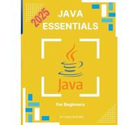 Java Essentials for Beginners: Your Ultimate Step-by-Step Guide to Coding Success