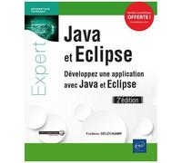 Java et Eclipse – Développez une application avec Java et Eclipse – 2e édition – Eni