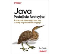Java Functional Approach Extension du code Java orienté objet avec les principes de la programmation fonctionnelle Ben Weidig (Buch auf Polnisch)