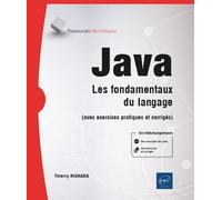 Java - Les fondamentaux du langage (avec exercices pratiques et corrigés) - Thierry RICHARD - Eni Editions - broché - Manuel