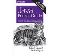Java Pocket Guide 4e by Patricia Liguori Robert Liguori, Patricia Liguori (Auteur)