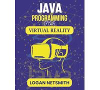 JAVA PROGRAMMING FOR VIRTUAL REALITY: "Turning Technical Know-How into Real-Time Simulated Magic"