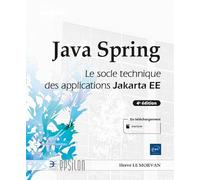 Java Spring - Le socle technique des applications Jakarta EE (4e édition)