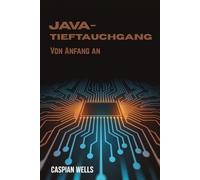 JAVA-TIEFTAUCHGANG: Von Anfang an
