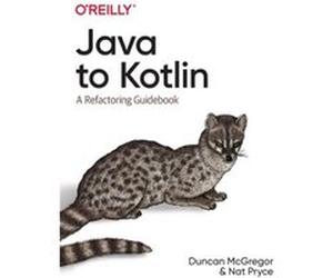 Java to Kotlin by Nat Pryce Nat Pryce (Auteur)