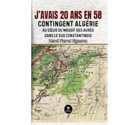 J'avais 20 ans en 58