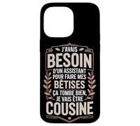 J'avais Besoin d'un Assistant pour Faire Mes Bêtises Coque pour iPhone 14 Pro Max