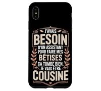 J'avais Besoin d'un Assistant pour Faire Mes Bêtises Coque pour iPhone XS Max