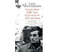 Cees Nooteboom – J'avais bien mille vies et je n'en ai pris qu'une – Roman – Broché – Actes Sud