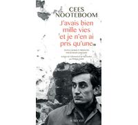 Cees Nooteboom – J'avais bien mille vies et je n'en ai pris qu'une – Roman – Broché – Actes Sud