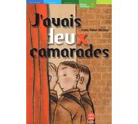 J'Avais Deux Camarades