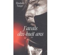 J'avais dix-huit ans