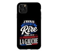 J'avais Envie de Rire Programme de la Gauche Humour Coque pour iPhone 11 Pro Max