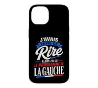 J'avais Envie de Rire Programme de la Gauche Humour Coque pour iPhone 14