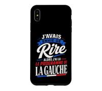 J'avais Envie de Rire Programme de la Gauche Humour Coque pour iPhone XS Max