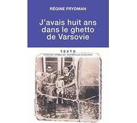 J'avais huit ans dans le ghetto de Varsovie