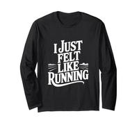 J'avais Juste Envie de Courir Manche Longue