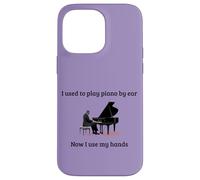 J'avais l'habitude de jouer du piano à l'oreille, maintenant j'utilise mes mains Coque pour iPhone 14 Pro Max