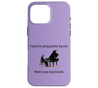 J'avais l'habitude de jouer du piano à l'oreille, maintenant j'utilise mes mains Coque pour iPhone 16 Pro Max