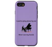 J'avais l'habitude de jouer du piano à l'oreille, maintenant j'utilise mes mains Coque pour iPhone SE (2020) / 7 / 8