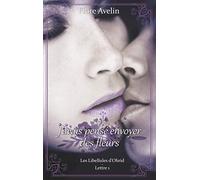 J'avais pensé envoyer des fleurs: Les Libellules d'Ohrid - Lettre 1