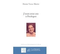 J'avais seize ans à Pitchipoï