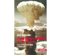 J'avais six ans à Hiroshima le 6 août 1945, 8 h 15: précédé de La peur et la honte, par Bernard Clavel