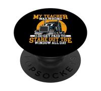 J'avais tort, Je suis payé pour Regarder par la fenêtre Toute la journée PopSockets PopGrip Adhésif