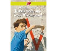 J'avais treize ans sous l'Occupation