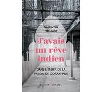 J'avais un rêve indien Valentin Henault (Auteur)