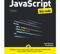 JavaScript, 3e édition Pour les Nuls Eva Holland (Auteur), Chris Minnick (Auteur)