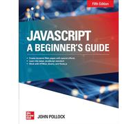 JavaScript: A Beginner's Guide, Fifth Edition