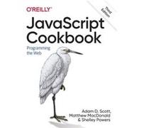 JavaScript Cookbook by Shelley Powers Shelley Powers (Auteur)