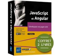 JavaScript et Angular - Coffret de 2 livres : Développez vos pages web (4e édition)