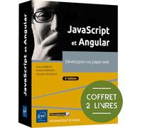 JavaScript et Angular - Coffret de 2 livres : Développez vos pages web (5e édition)
