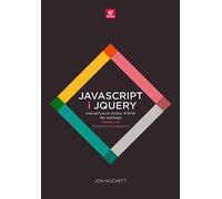 JavaScript et jQuery Pages Web interactives pour tous Guide du développeur front-end de Jon Duckett (Buch auf Polnisch)