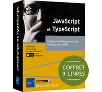 JavaScript et TypeScript - Coffret de 3 livres : Maîtrisez le développement web Full Stack avec MEAN - Sylvain Pontoreau - Eni Editions - Coffret - Manuel