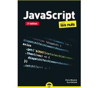 JavaScript Pour les Nuls Poche - 3e édition Chris Minnick (Auteur), Eva Holland (Auteur)
