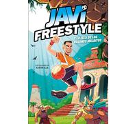 Javi Freestyle y la isla de los balones malditos / Javi Freestyle and the Island of the Cursed Balls