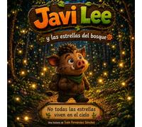 Javi Lee y las Estrellas del Bosque